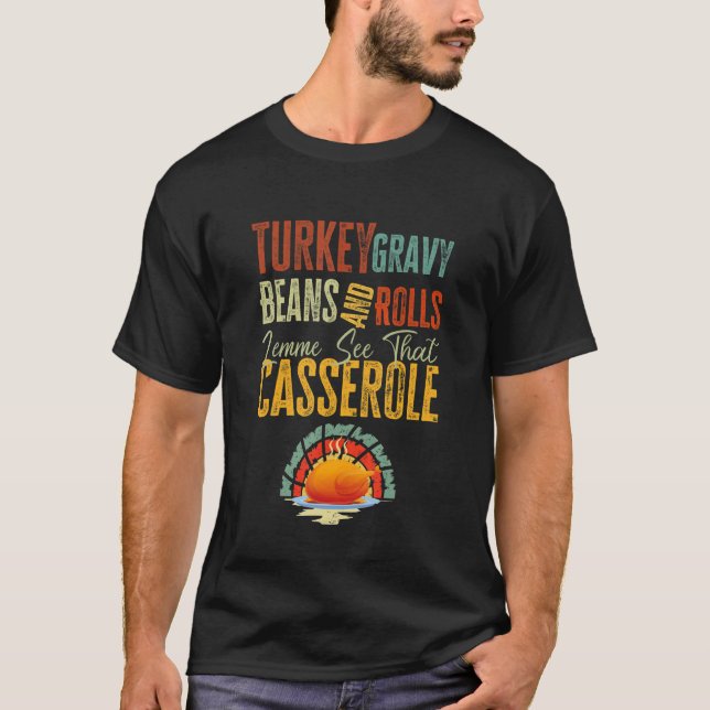 Camiseta Cute Turkey Gravy Beans And Rolls Lemme See That C (Frente)