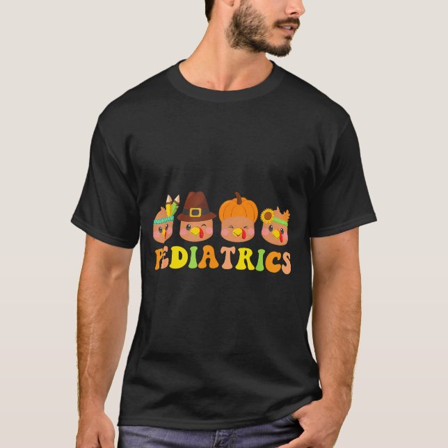 Camiseta Cute Turkeys Pediatrics Pumpkin Thanksgiving Fall  (Frente)