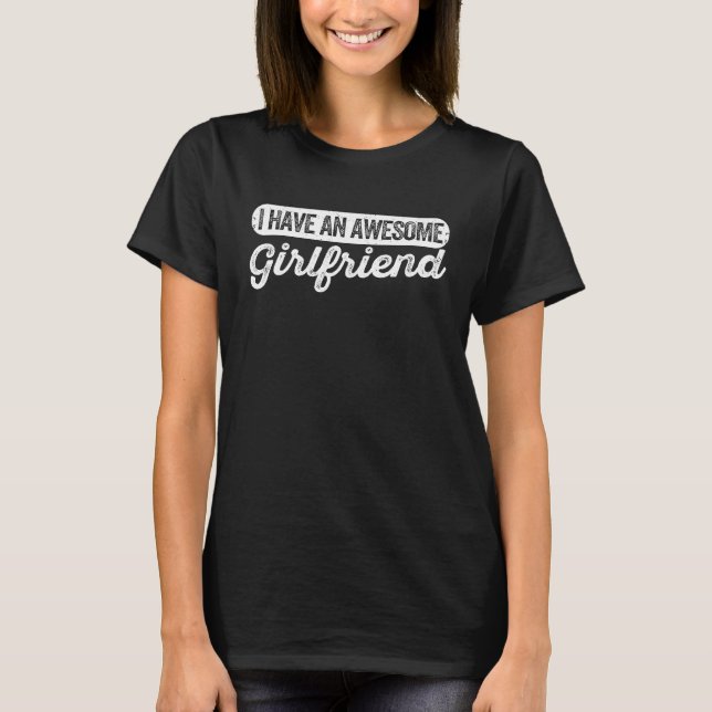 Camiseta Cute Valentines Day Couples I Have An Awesome Girl (Frente)
