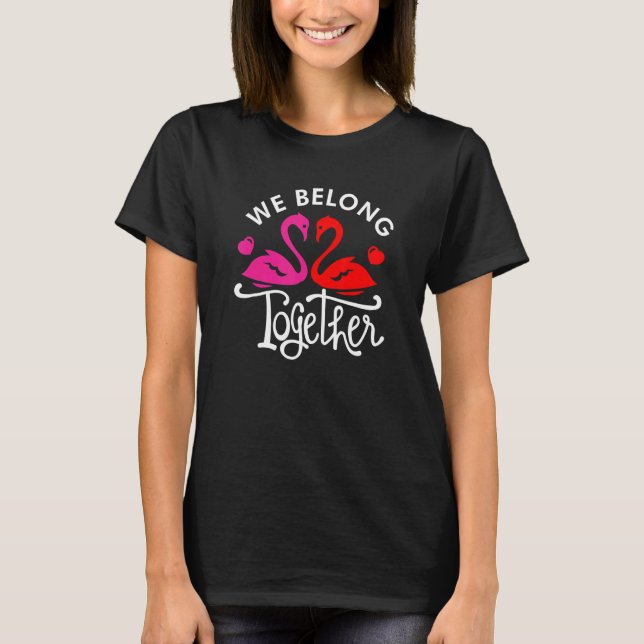 Camiseta Cute We Belong Together (Frente)