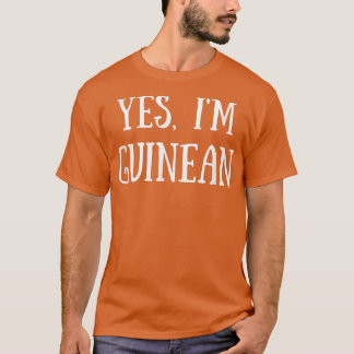 Camiseta Cute Yes, I'm Guinean Guinea