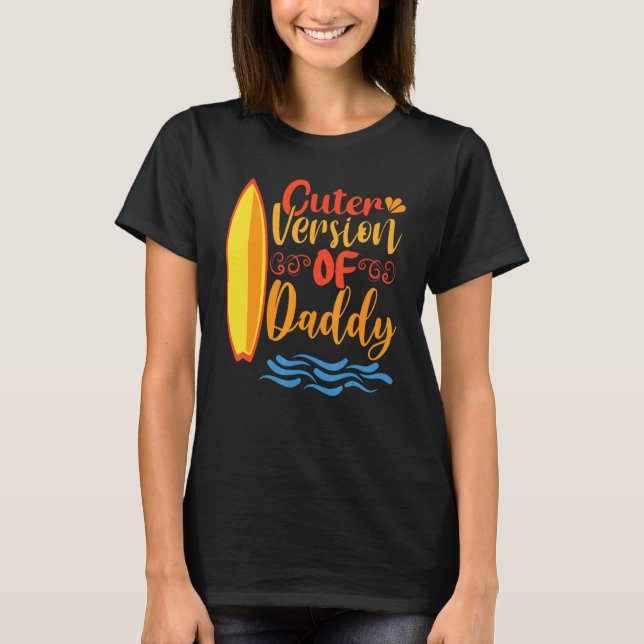 Camiseta Cuter Version Of Daddy Present To Celebrate Father (Frente)
