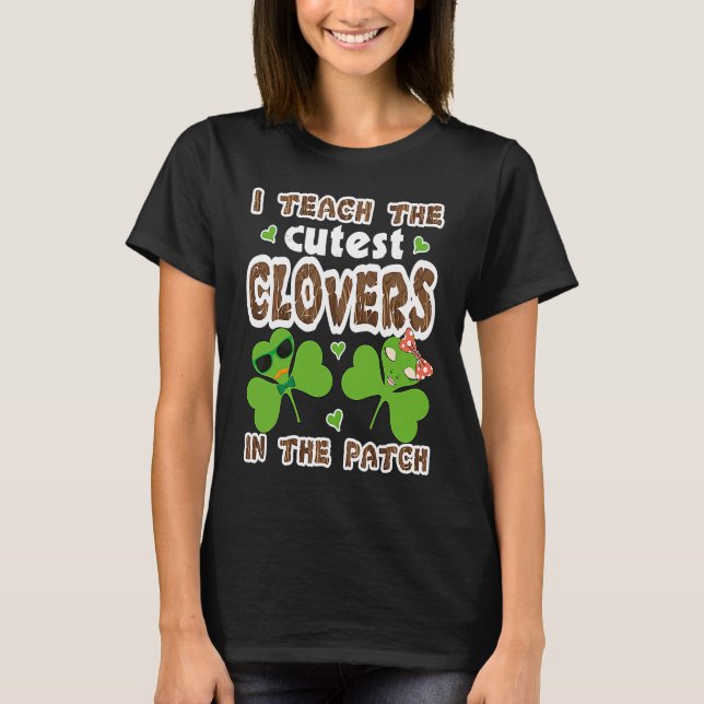 Camiseta Cutest C in the Patch Teacher Kids St Patricks Day (Frente)