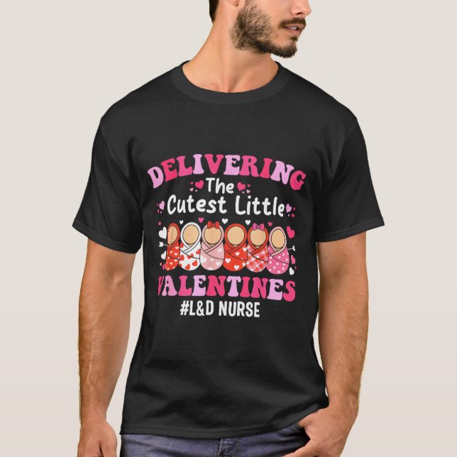 Camiseta Cutest Little Valentines Labor &amp; Delivery Vale (Frente)