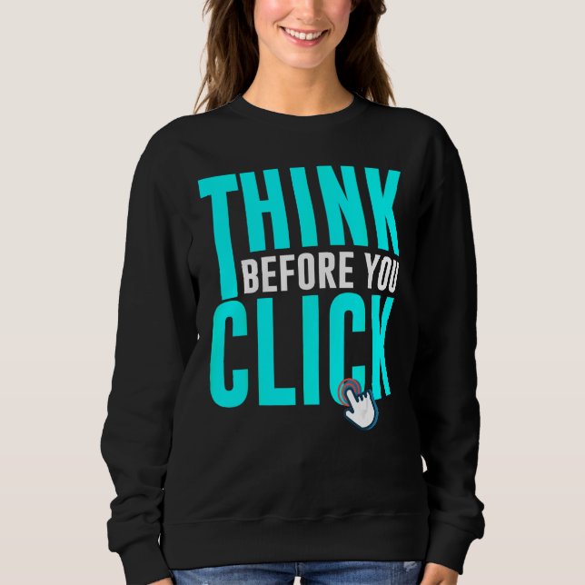 Camiseta Cyber Security Hacking IT Think Before You Click (Frente)