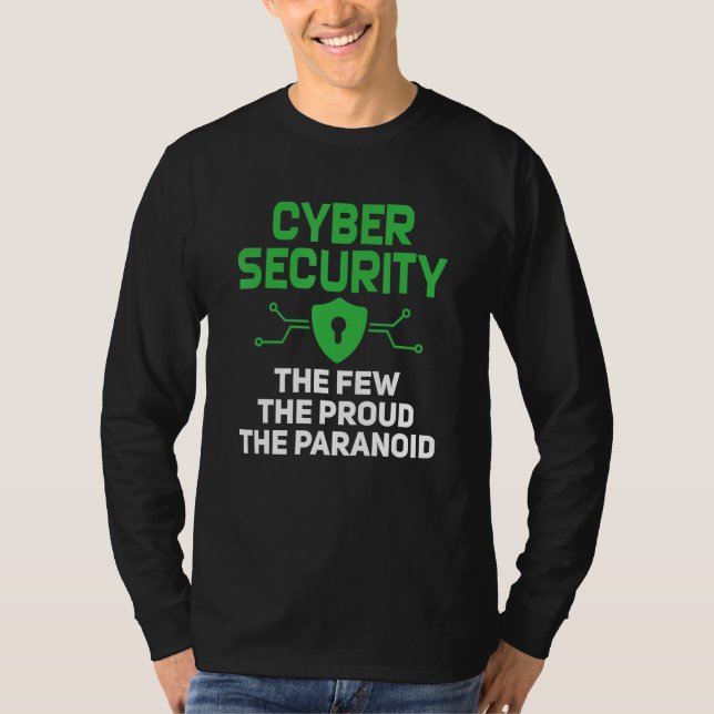 Camiseta Cyber Security The Few Proud Paranoid Computer Pro (Frente)