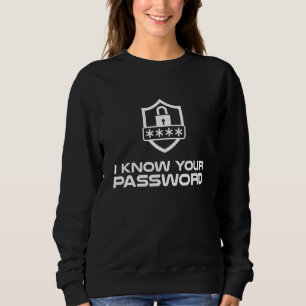 Camiseta Cybersecurity Hacker Eu Conheço Sua Senha Que Ela 