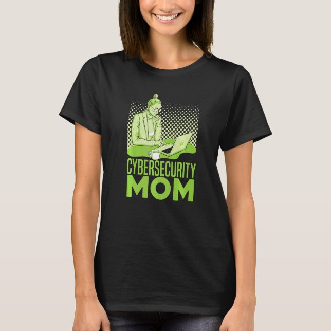 Camiseta Cybersecurity Mom  Software Engineer Programming C (Frente)