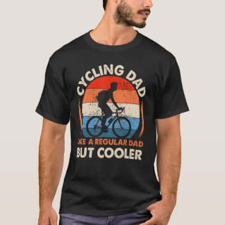 Camiseta Cyclist Father's Day Funny Cycling Dad Bike Rider 