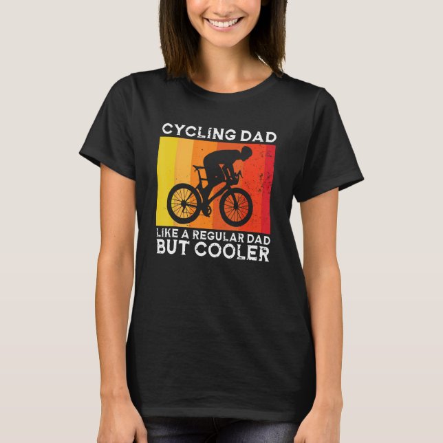 Camiseta Cyclist Father's Day Funny Cycling Dad Bike Rider  (Frente)