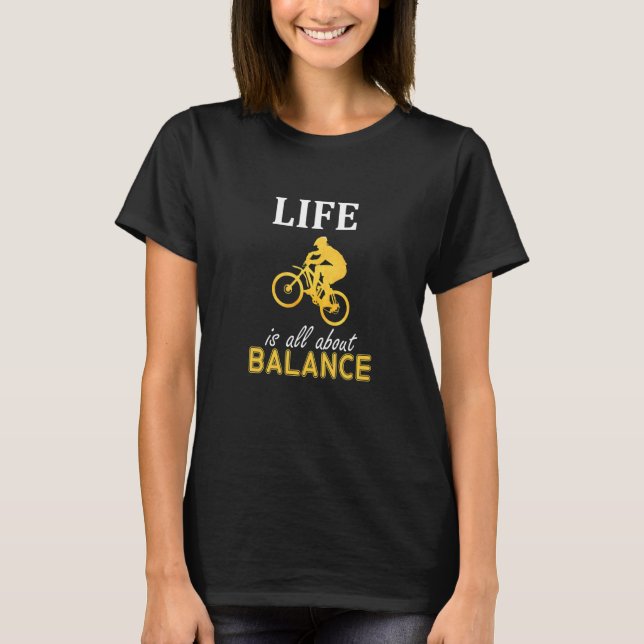 Camiseta cyclists life is all about balance (Frente)