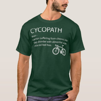 Camiseta Cycopath Funny Bike Cycle Ciclista Pun Cote humor