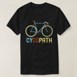 Camiseta Cycopath Funny Ciclismo Ciclista Humor Gift