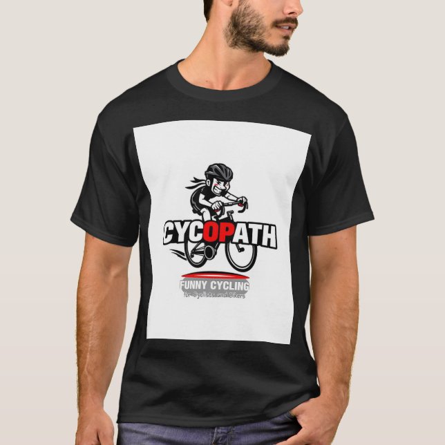 Camiseta Cycopath Funny Cycling for Cyclists and Bikers T-S (Frente)
