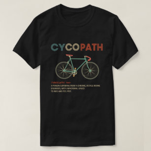 Camiseta Cycopath Funny Cycling para Ciclistas e Bikers