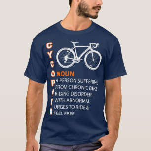 Camiseta Cycopath Humor Funny Bicycle Rider Shirt