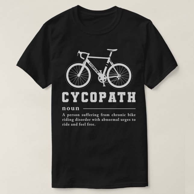 Camiseta Cycopath Significa Presente de Ciclismo de Bicicle (Frente do Design)
