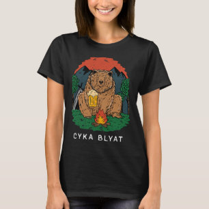 Camiseta Cyka Blyat - Dito Divertido Urso Ussr Russo Acampa