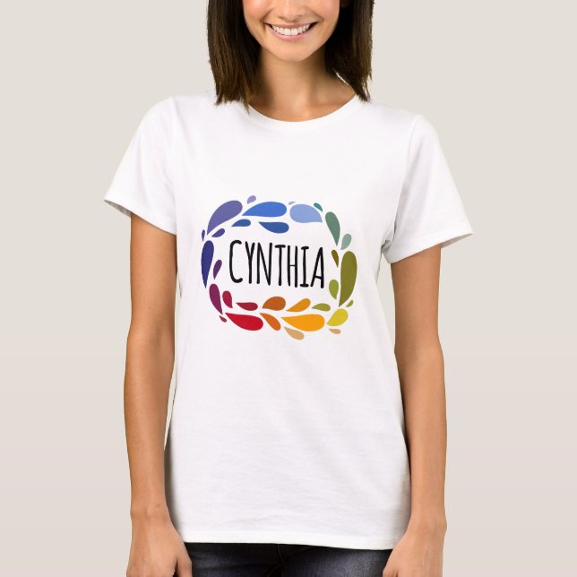Camiseta Cynthia Name Cute Colorful Gift Named Cynthia (Frente)