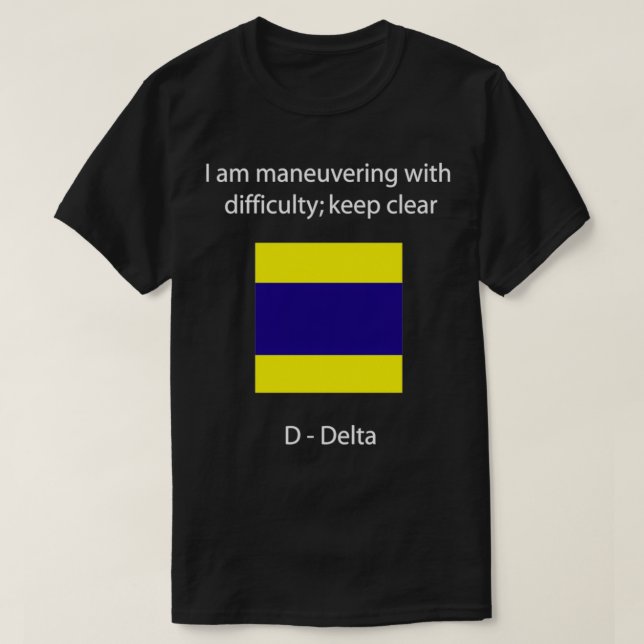 Camiseta D Delta, estou manobrando com dificuldade para man (Frente do Design)