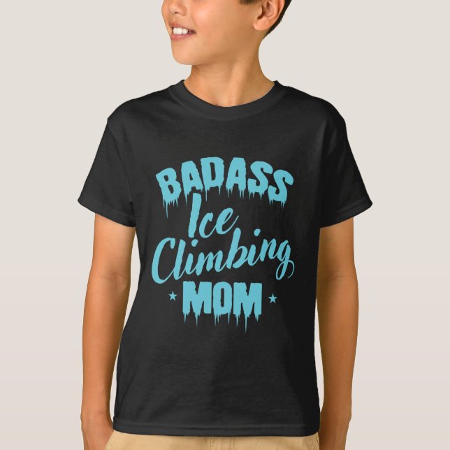 Camiseta D Ice Climbing Mom Winter Ice Climbing  (Frente)
