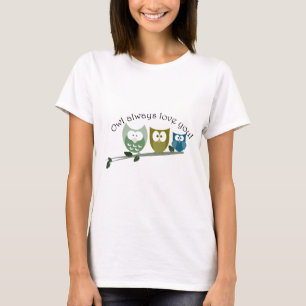Camiseta Da coruja amor sempre você!
