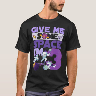 Camiseta Dá-me espaço. Sou 3 Astronauta de Aniversário 3º P