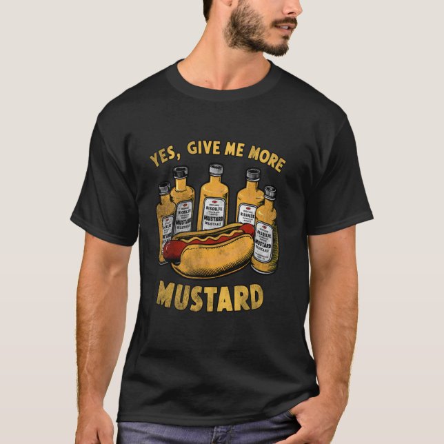 Camiseta dá-me mais mostarda, molho de mostarda, lov de mac (Frente)