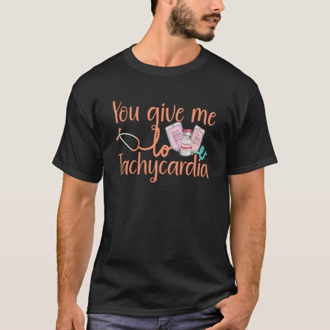 Camiseta Dá-Me Taquicardia Enfermeira roupa Valentineu20 (Frente)