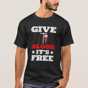 Camiseta Dá Sangue É Doação Gratuita De Sangue Flebotomista