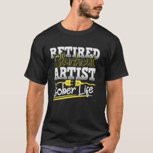 Camiseta da Vida Sóbria do Artista de Apagão Apose