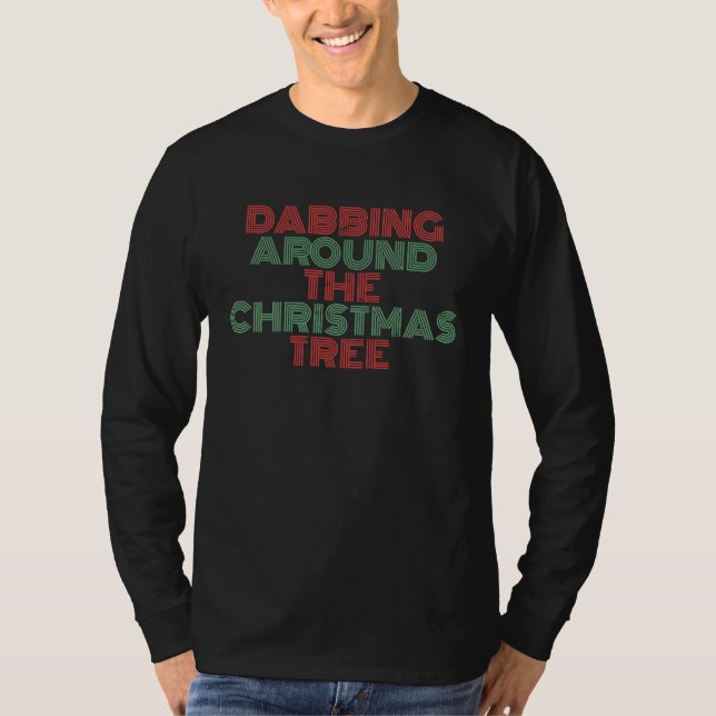 Camiseta Dabbing Around The Christmas Tree  distressed (Frente)
