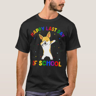 Camiseta Dabbing Corgi Dab Dance Happy Last Day Of School