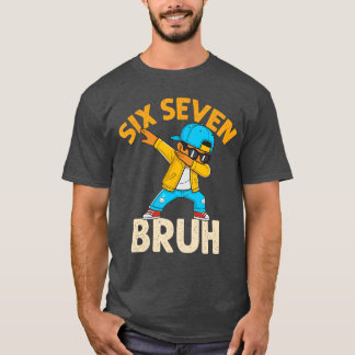 Camiseta Dabbing Si Seven Bruh 67 Meme 6 7 Numbers Funny Bo