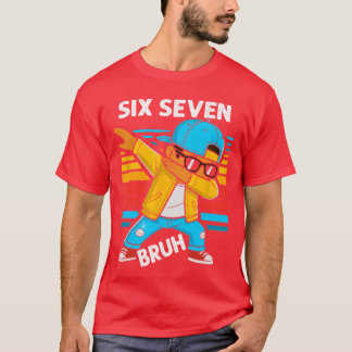 Camiseta Dabbing Six Seven Bruh 67 Meme 6 7 Números Engraça