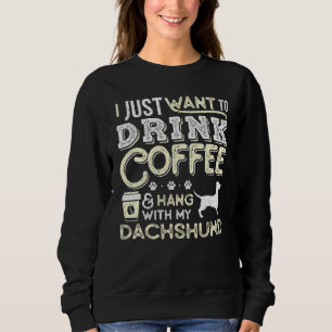 Camiseta Dachshund Doxie Mãe Pai Eu Só Quero Uma Bebida Agu