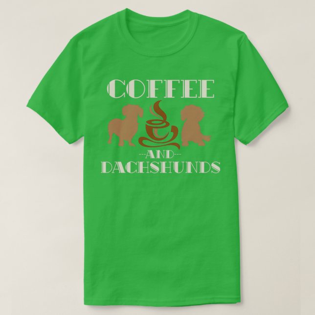 Camiseta Dachshund E Café Dachshund (Frente do Design)