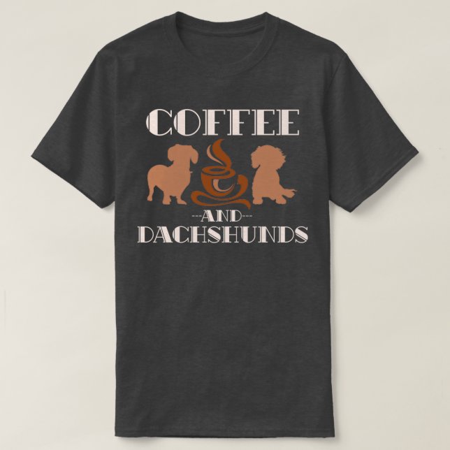 Camiseta Dachshund E Café Dachshund 2 (Frente do Design)