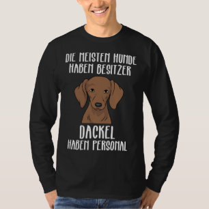 Camiseta Dachshund Funny Dachshund Tem Pessoal