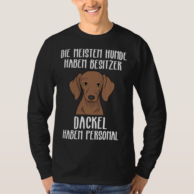 Camiseta Dachshund Funny Dachshund Tem Pessoal (Frente)