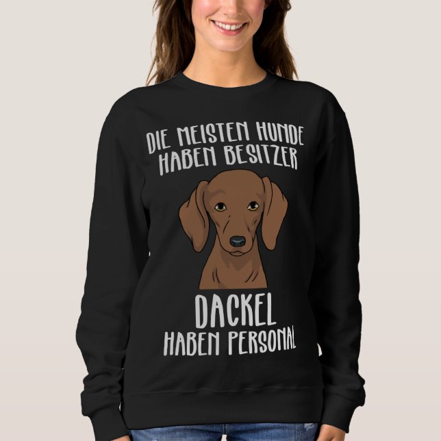 Camiseta Dachshund Funny Dachshund Tem Pessoal (Frente)