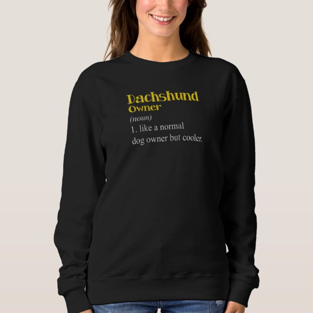 Camiseta Dachshund Owner Definition Dackel Wiener Dog Puppy (Frente)