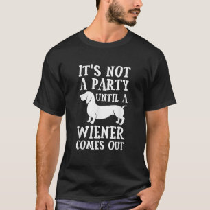 Camiseta Dachshund Owner Funny Dift Não Festa Até Wiener