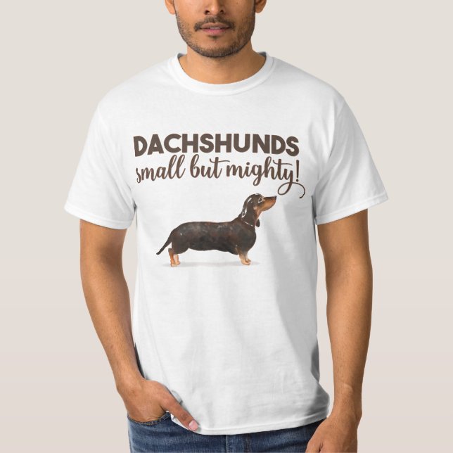 CAMISETA DACHSHUND PEQUENO MAS PODEROSO (Frente)