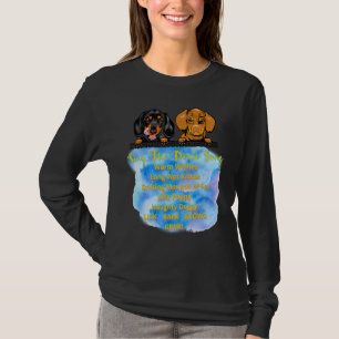 Camiseta Dachshund Pet Funny Wiener Cachorro Doxie Song Hum