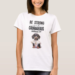 Camiseta Dachshund Priest Seja Forte e Corajosa