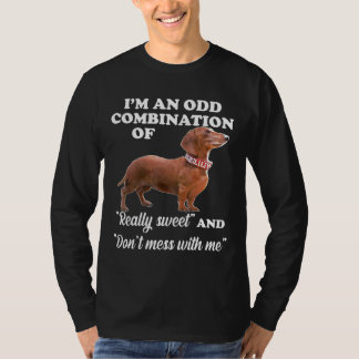 Camiseta Dachshund Sou Uma Combinação ÍmICA De Muito Doce