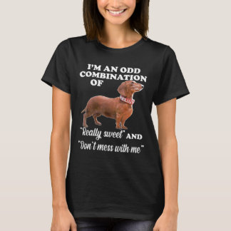 Camiseta Dachshund Sou Uma Combinação ÍmICA De Muito Doce