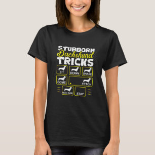 Camiseta Dachshund Stubborn Dachshund Tricks