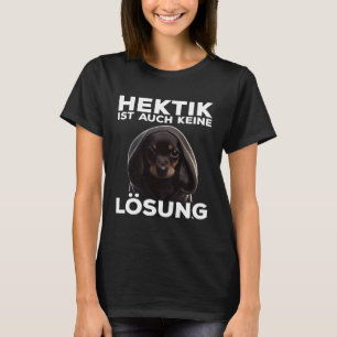 Camiseta Dackel Spruch Geschenk I Hund Hektik ist auch kein